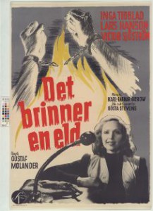 Det brinner en eld - (1943)